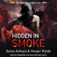 Hidden in Smoke (Phoenix Rising)