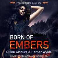 Born of Embers (Phoenix Rising Series Lib/e) （Library）