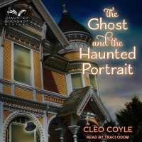 The Ghost and the Haunted Portrait Lib/E (Haunted Bookshop Mysteries Lib/e) （Library）