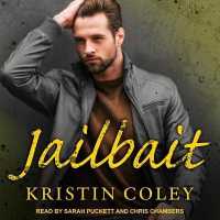 Jailbait (Southern Rebels Mc Series Lib/e) （Library）