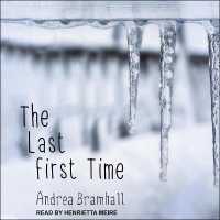 The Last First Time Lib/E (Norfolk Coast Investigations Series Lib/e) （Library）