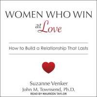 Women Who Win at Love : How to Build a Relationship That Lasts