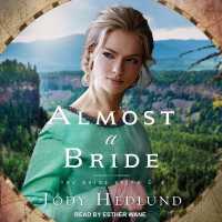 Almost a Bride (Bride Ships Series Lib/e) （Library）