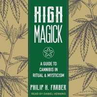 High Magick : A Guide to Cannabis in Ritual & Mysticism