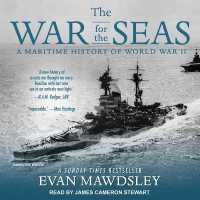 The War for the Seas : A Maritime History of World War II