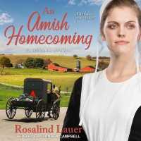 An Amish Homecoming Lib/E （Library）