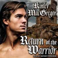 Return of the Warrior (Brotherhood/macallister Series Lib/e) （Library）