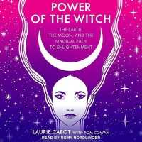 Power of the Witch : The Earth, the Moon, and the Magical Path to Enlightenment