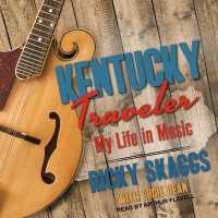 Kentucky Traveler : My Life in Music