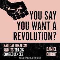 You Say You Want a Revolution? Lib/E : Radical Idealism and Its Tragic Consequences