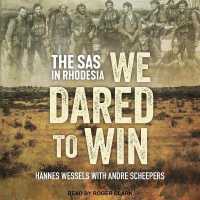 We Dared to Win : The SAS in Rhodesia