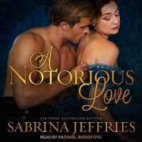 A Notorious Love Lib/E （Library）