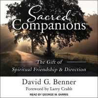 Sacred Companions : The Gift of Spiritual Friendship & Direction