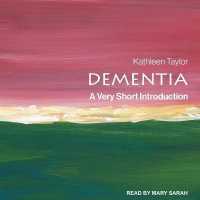 Dementia : A Very Short Introduction