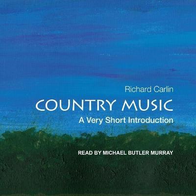 Country Music : A Very Short Introduction