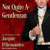 Not Quite a Gentleman (Regency Historical)