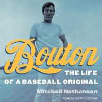Bouton : The Life of a Baseball Original （Library）