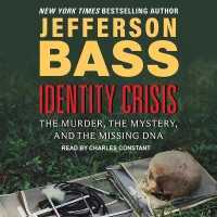 Identity Crisis : The Murder, the Mystery, and the Missing DNA （Library）