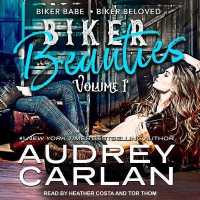 Biker Beauties : Biker Babe, Biker Beloved (Biker Beauties Series Lib/e) （Library）