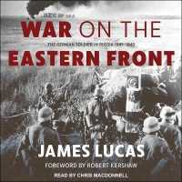 War on the Eastern Front : The German Soldier in Russia 1941-1945 （Library）