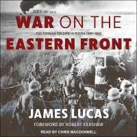 War on the Eastern Front : The German Soldier in Russia 1941-1945