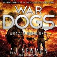 War Dogs : Amazon Warriors