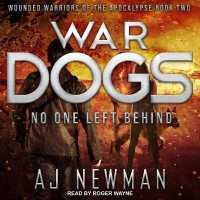 War Dogs : No One Left Behind (War Dogs)