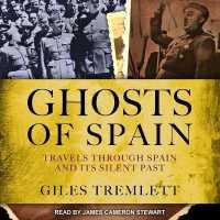 Ghosts of Spain : Travels through Spain and Its Silent Past （Library）