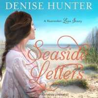 Seaside Letters (Nantucket Love Story Series Lib/e) （Library）