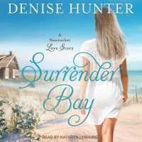 Surrender Bay (Nantucket Love Story Series Lib/e) （Library）