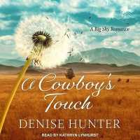 A Cowboy's Touch Lib/E (Big Sky Romance Series Lib/e) （Library）