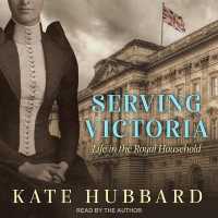 Serving Victoria : Life in the Royal Household