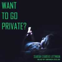 Want to Go Private?