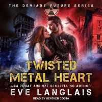 Twisted Metal Heart （Library）