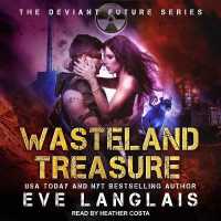 Wasteland Treasure (Deviant Future Series Lib/e) （Library）