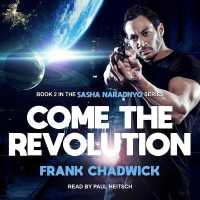 Come the Revolution (Sasha Naradnyo)