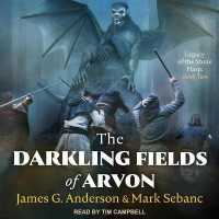 The Darkling Fields of Arvon Lib/E （Library）