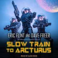 Slow Train to Arcturus （Library）