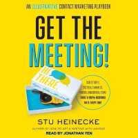 Get the Meeting! : An Illustrative Contact Marketing Playbook