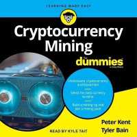 Cryptocurrency Mining for Dummies (For Dummies)