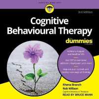 Cognitive Behavioural Therapy for Dummies : 3rd Edition (For Dummies Series Lib/e) （Library）