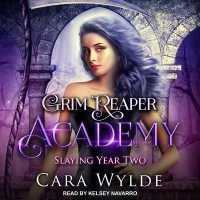 Slaying Year Two (Grim Reaper Academy)