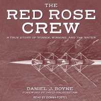 Red Rose Crew : A True Story of Women, Winning, and the Water