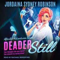 Deader Still (Paranormal Ghost Cozy Mystery)
