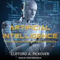 Artificial Intelligence : From Medieval Robots to Neural Networks
