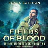 Fields of Blood (Deathspeaker Codex)
