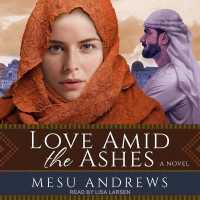 Love Amid the Ashes (Treasures of His Love)