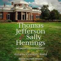 Thomas Jefferson and Sally Hemings : An American Controversy