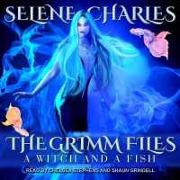 A Witch and a Fish (Grimm Files)