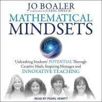 Mathematical Mindsets : Unleashing Students' Potential through Creative Math, Inspiring Messages and Innovative Teaching